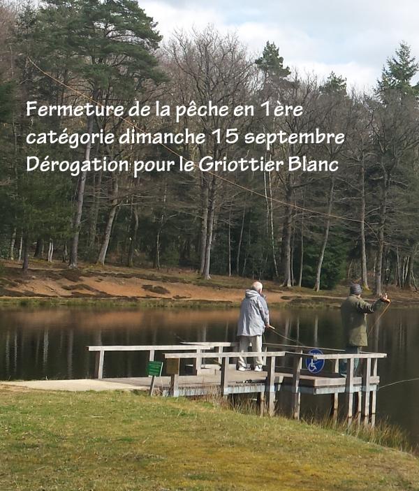 Fermeture de la pêche en 1ère catégorie dimanche 15 septembre - Dérogation pour le Griottier Blanc